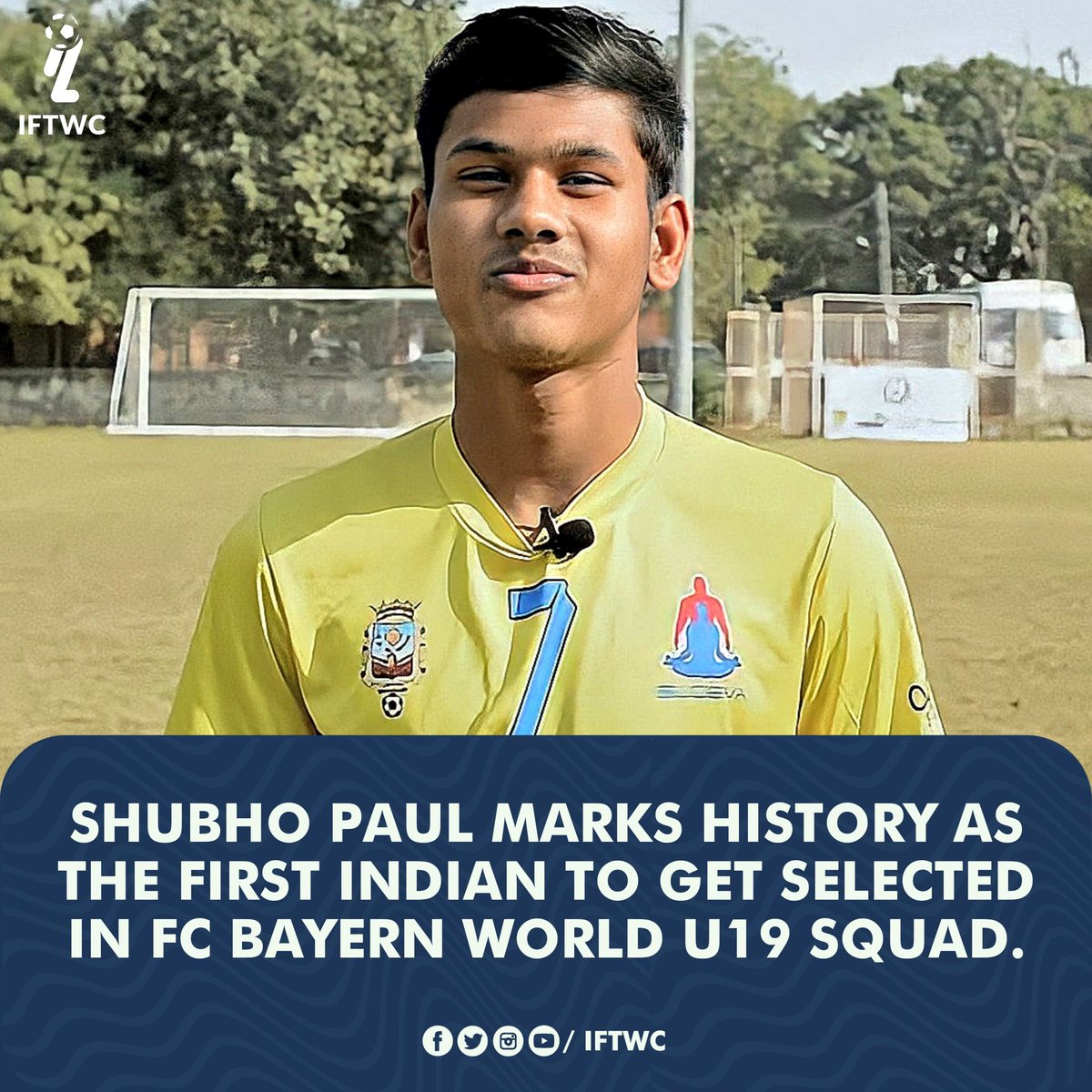 Indian Football Team For World Cup Shubho Paul To Feature In Fc Bayern U19 World Squad Raising The Bar Higher Follow Iftwc For Latest Updates On Indian Football