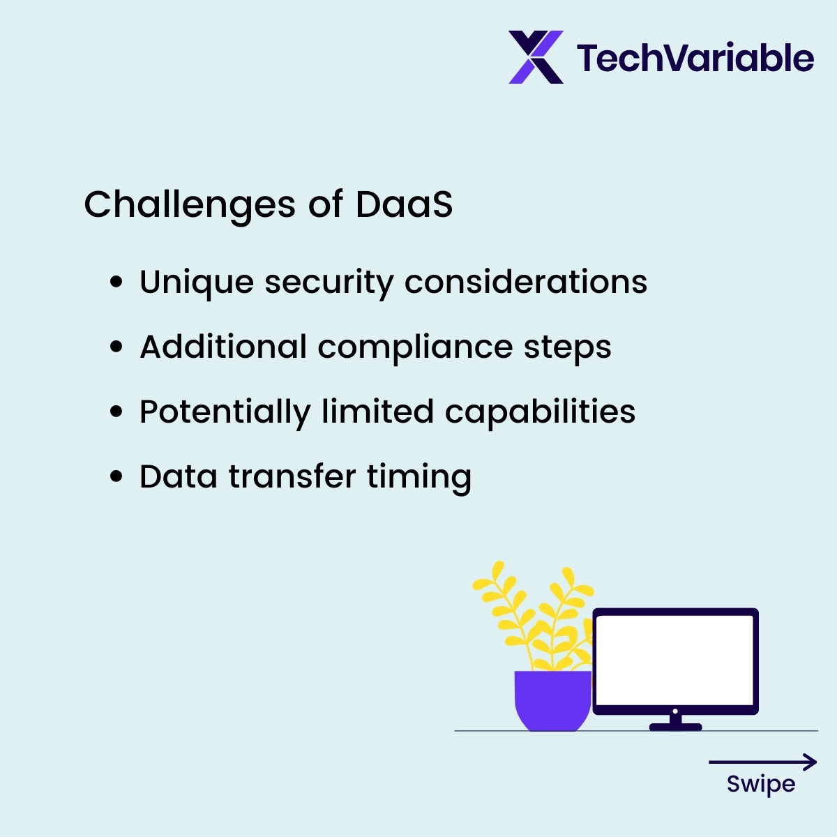 TechVariable_'s tweet photo. ‘Data as a Service: The What, Why, How, Who and When’
Learn more about DaaS by clicking on this blog link: https://t.co/Yjju4D5NvW
#blog #data #daas #dataasaservice #automation #techtrends2021 #technologysolutions #techcompany #TechVariable https://t.co/wtSGpuPwaw