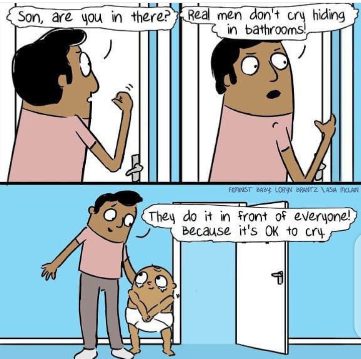 I hear REAL MEN don't cry HIDING in BATHROOMS!  🚿🛁 🙄🙄🙄🙄

#GenerationEquality