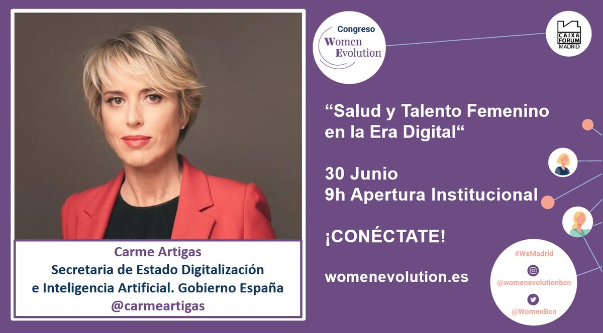 WomenBcn's tweet photo. 👍⭐Segunda edición de Women Evolution en #Madrid- un Congreso híbrido con enfoque holístico "Salud y Talento Femenino en la Era Digital" 
🎬30 Junio - 9h. En la Apertura Institucional @carmeartigas, @SEDIAgob #WEMadrid #talentodigital #liderazgofemenino
https://t.co/aRnykB5mq3 https://t.co/ViqbaNnC1l