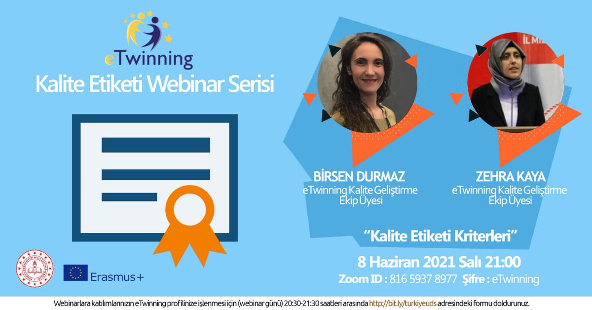 1/
🔊2020-2021 Eğitim Öğretim Yılı eTwinning Türkiye Kalite Etiketi  Webinar Serisi Devam Ediyor 🎉🎉

📣 Kalite Etiketi Kriterleri

👤Birsen DURMAZ - eTwinning Kalite Geliştirme Ekip Üyesi

👤Zehra KAYA - eTwinning Kalite Geliştirme Ekip Üyesi

📆 8 Haziran 2021 Salı

⏰21.00
🔽