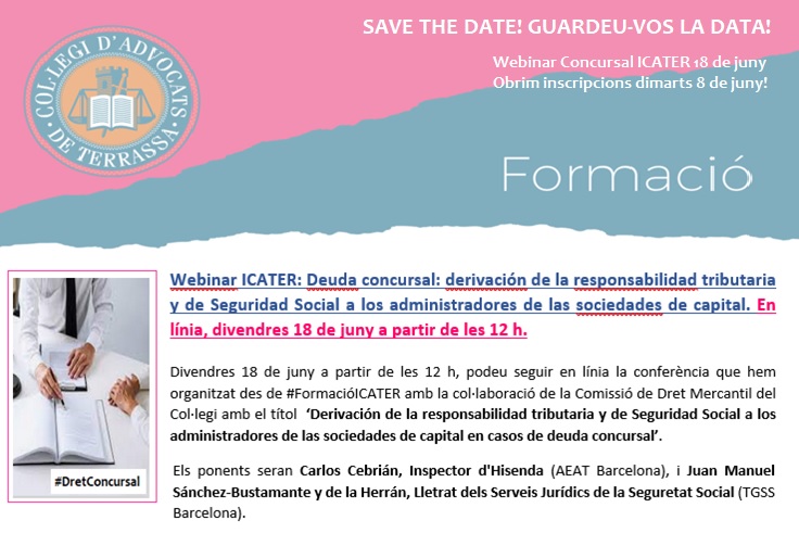 🗣️Interessat/da en el #DretConcursal? #Fiscal? #SS? 
➡️Obertes des d'avui les inscripcions al webinar de divendres 18 juny a les 12 h #DeuteConcursal: derivació de responsabilitats tributàries i de Seguretat Social als administradors. Apunta't ara! ✍️ bit.ly/2Rw23AE