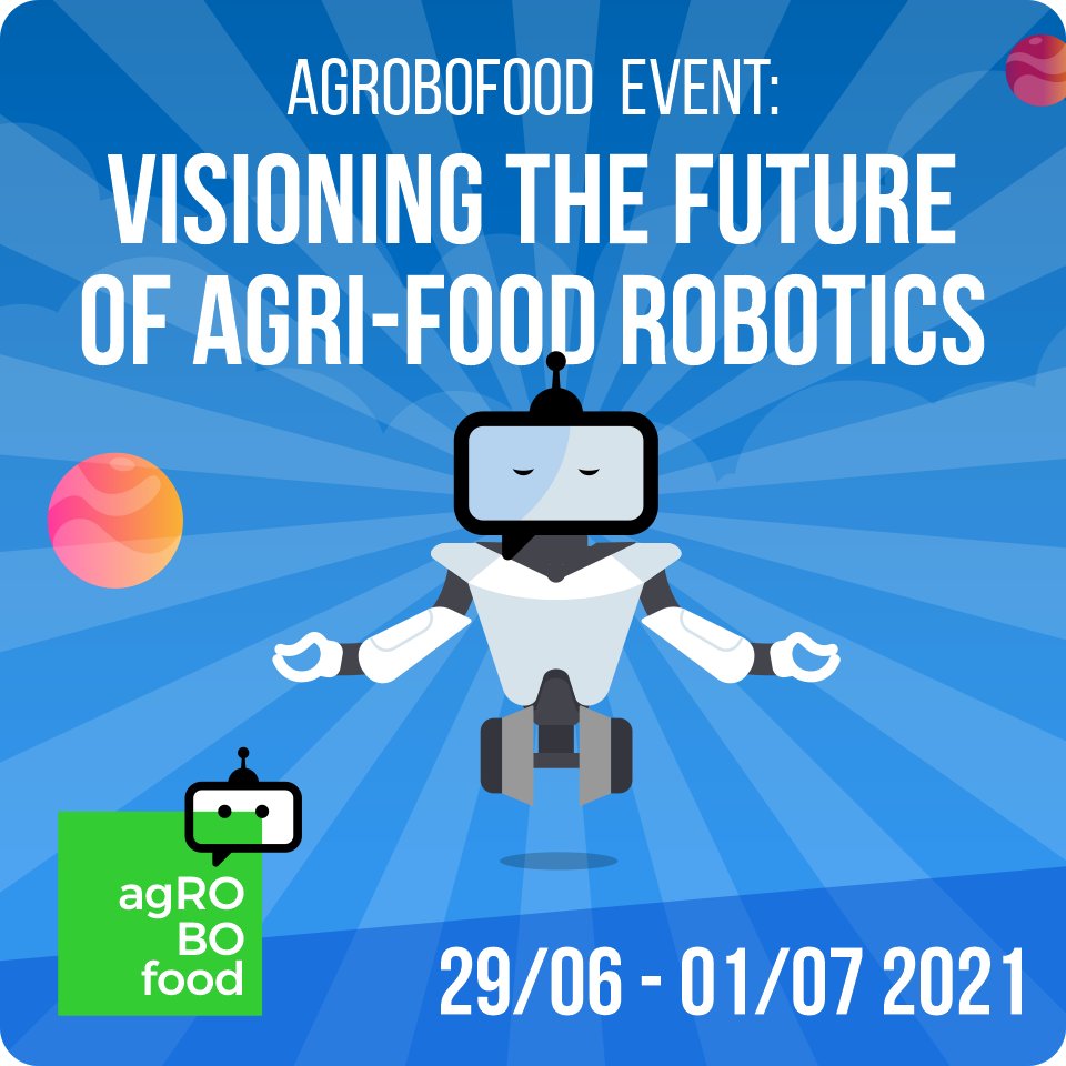 agROBOfood's tweet photo. 📢#agROBOfood #Event 📢
🤖#Robotics #technology can be integral for any work, but what is the future of agri-food robotics? What are the opportunities and challenges ahead? 
Join our online event💻&amp;  be part of the💬discussion!
🗓️29/06-01/07/21
ℹ️ https://t.co/PDQjQ3XsJD https://t.co/9FGcZh6BUx