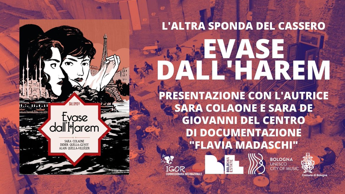 EVASE DALL'HAREM :
tra 1 settimana autrice <a href="/SaraColaone/">Sara Colaone</a> parla con
Sara De Giovanni (CDoc Cassero)
del suo ultimo graphic novel edito da <a href="/oblomovedizioni/">Oblomov Edizioni</a>.
Ci vediamo all'Altra Sponda del <a href="/casseroBO/">Cassero</a>  

facebook.com/events/5709784…