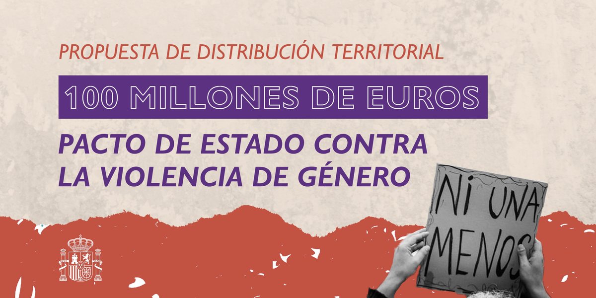 Hoy hemos aprobado en Consejo de Ministros la propuesta de distribución de los fondos del Pacto de Estado contra la Violencia de Género: 100 millones de euros que se transferirán a las comunidades autónomas y las ciudades de Ceuta y de Melilla 👇🏽