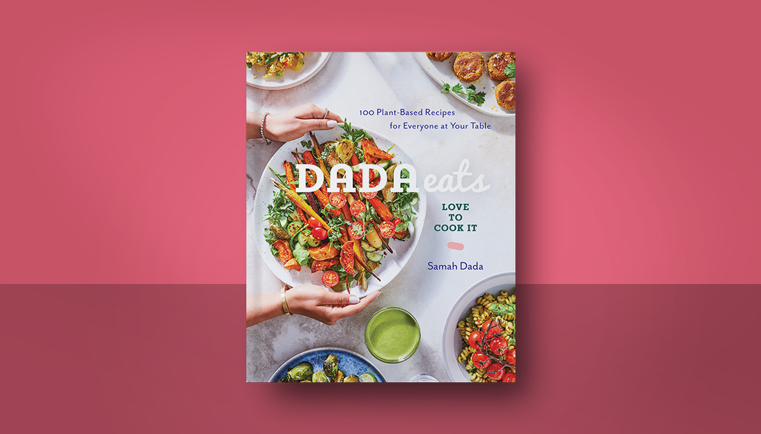 Dada Eats Love to Cook It by Samah Dada
100+ plant-based meals and treats including inventive new takes on beloved Indian dishes and ingredients—all unprocessed, all easy and indulgent—from The Today Show’s resident foodie. bit.ly/3vcTJ6V