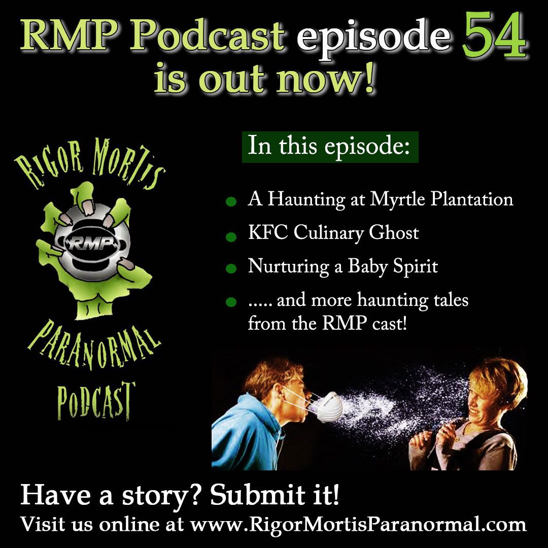 rm_paranormal's tweet photo. It’s that time again! Rigor Mortis Paranormal Podcast episode 54 was just released! Tune in, grab a cool one, and listen now!!  https://t.co/BlaEVtmZ9s https://t.co/Q7GW6yrJ2k