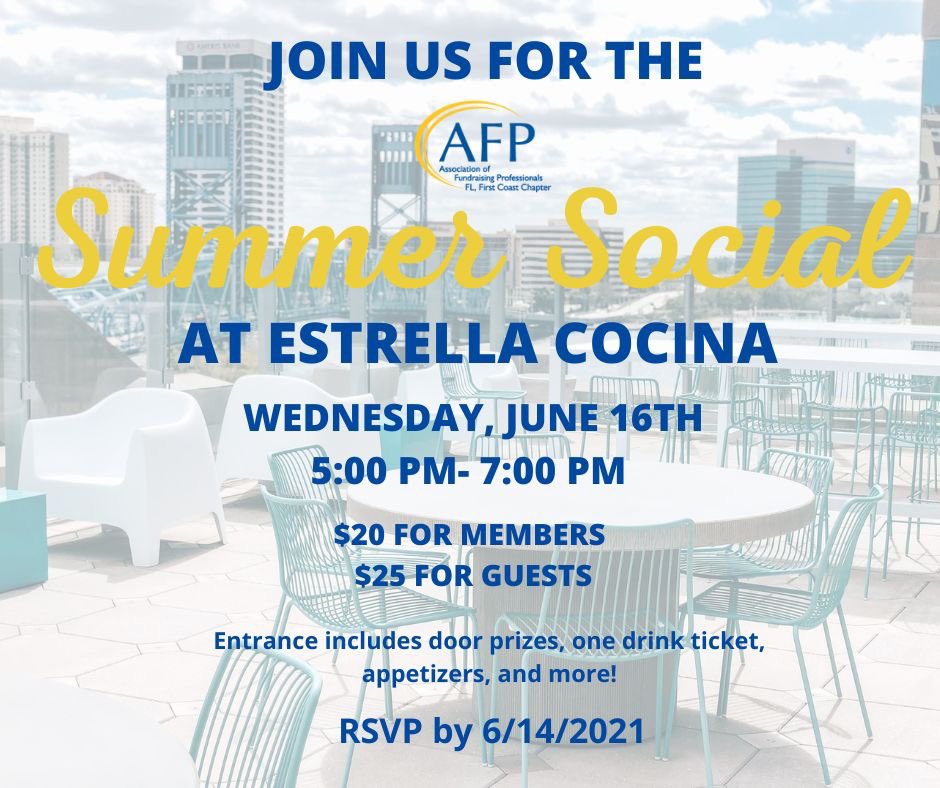 AFPJax's tweet photo. AFP First Coast Chapter Summer Social at Estrella on Jun 16, 2021 from 5:00 PM to 7:00 PM.  Estrella Cocina, 100 W Bay Street, Jax, FL 32202.
Click here to register: https://t.co/8Wq30FU83I https://t.co/LmstLWUnc1