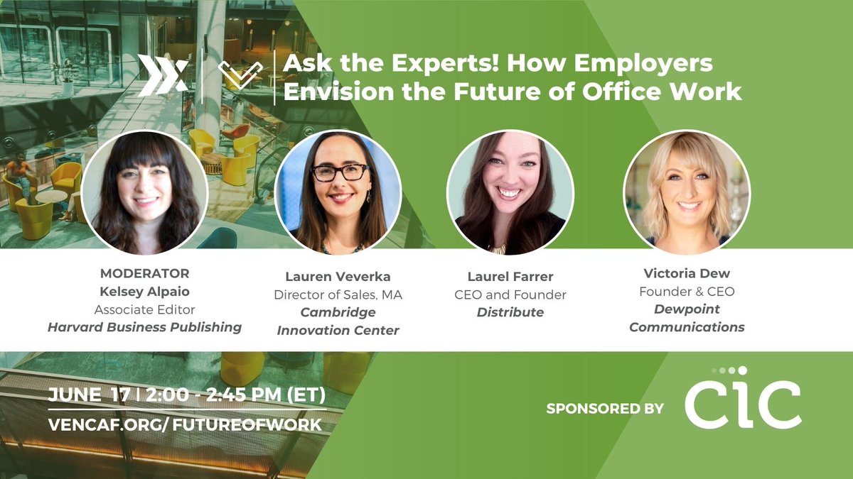 How Employers Envision the #Future of Office #Work? 
⚡Join our panel moderated by <a href="/KelseyAlpaio/">Kelsey Alpaio</a> and hear how employers from all different sectors are imagining the return to the office space 👩‍💻. 

✅RSVP: bit.ly/3xIZfk0
<a href="/cicnow/">CIC (Cambridge Innovation Center)</a> <a href="/HarvardBiz/">Harvard Business Review</a> @victoriadew <a href="/Distribute___/">Distribute</a>
