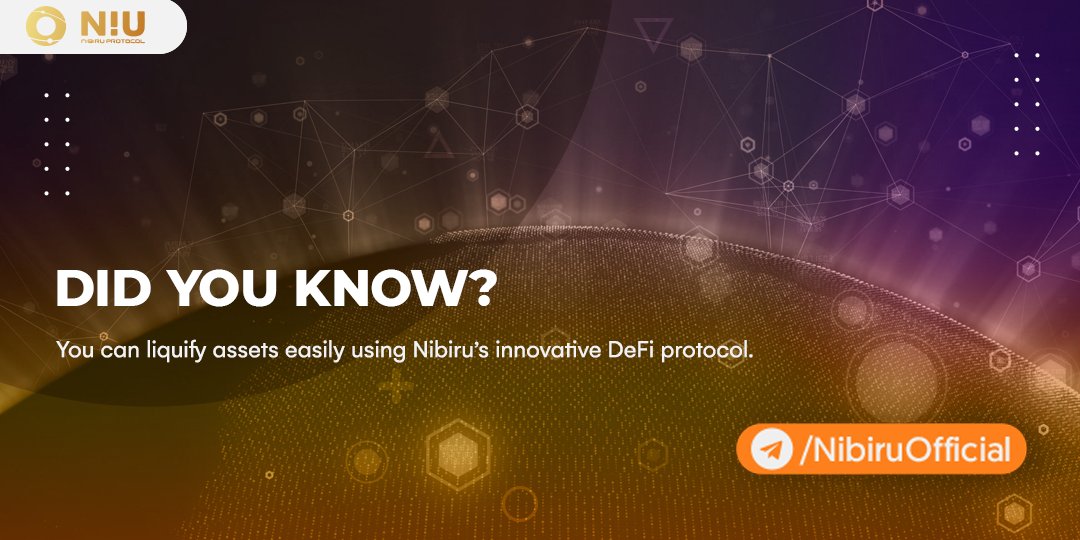 Did you know?🧐

You can liquify assets easily using #Nibiru’s innovative #DeFi protocol.

$NIU #NibiruProtocol #NibiruComboProtocol