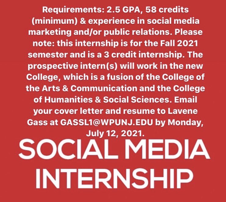 If interested in this internship, please email your cover letter and resume to Lavene Gass at GASSL1@WPUNJ.EDU by Monday, July 12, 2021.