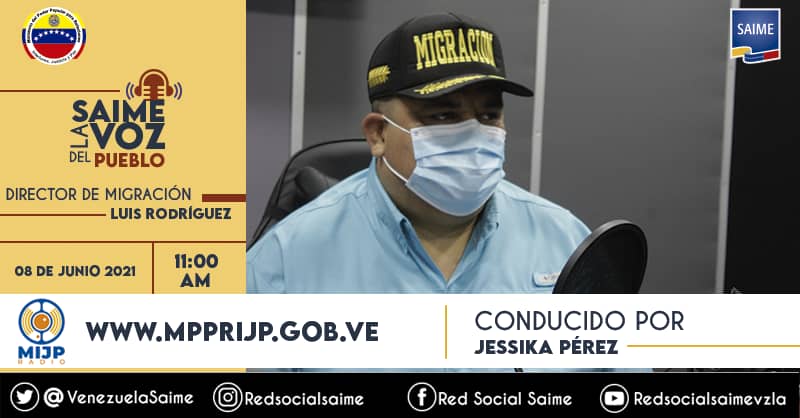 VenezuelaSaime's tweet photo. #Hoy ✓ 📻🎧Te invitamos a sintonizar a las 11:00 am por la página https://t.co/AzT7kDIHOu al Director de Migración del Saime, Luis Rodríguez.
También por las cuentas Instagram @RedSocialSaime y @MijpRadio
#ConectateConElSaime https://t.co/ALi4yUb5d2