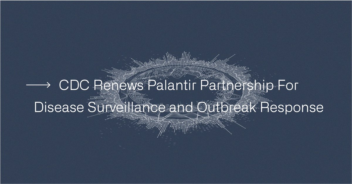 PalantirTech's tweet image. Renewing a decade-long partnership, #Palantir is proud to continue powering the @CDCgov's outbreak response and disease surveillance solution for the #Data Collation and Integration for Public Health Event Response (DCIPHER) Program. Learn more: bwnews.pr/2TaTjk5