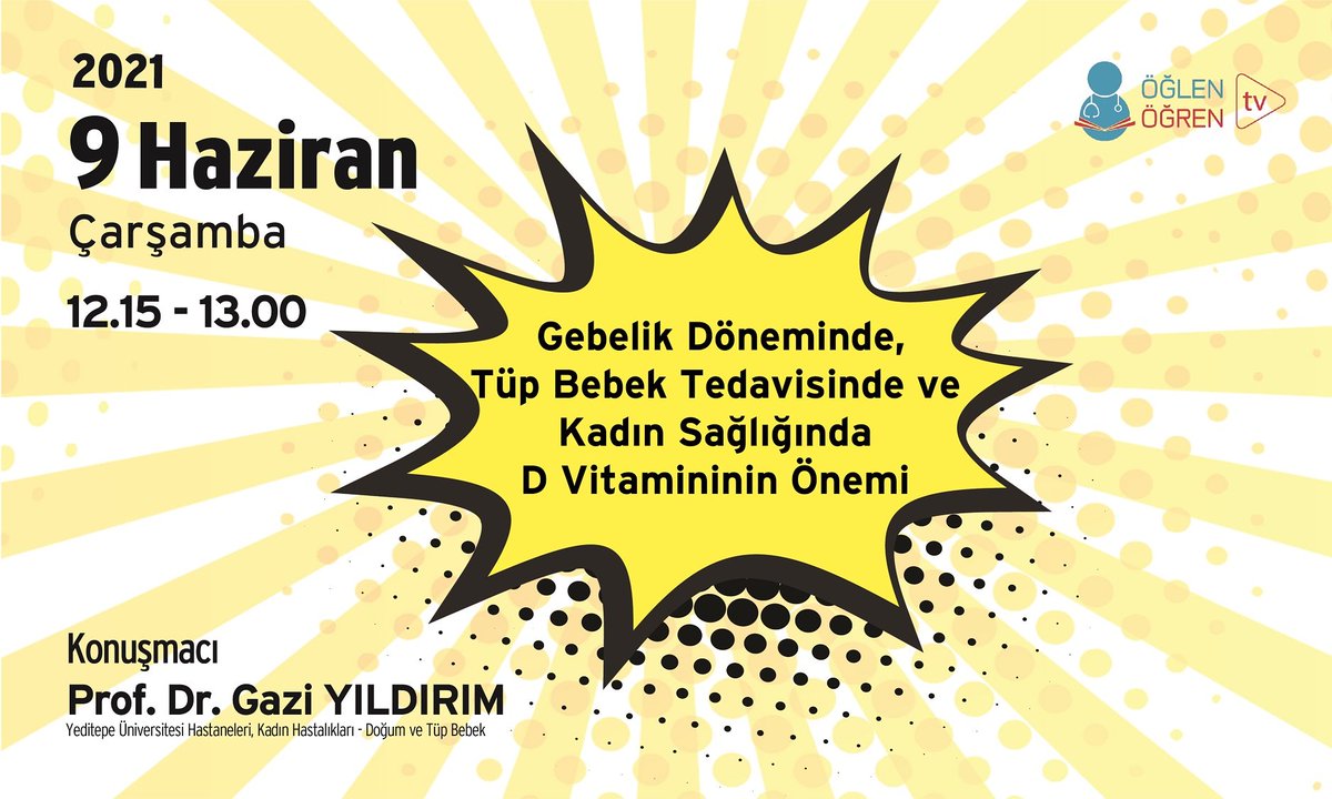 OglenOgrenTV's tweet photo. Değerli Sağlık Çalışanlar��mız,
9 Haziran 2021 Çarşamba, Saat 12.15’de Prof Dr. Gazi Yıldırım ile"Gebelik Döneminde, Tüp Bebek Tedavisinde ve Kadın Sağlığında D Vitamininin Önemi" başlıklı programımız Öğlen Öğren TV ekranlarından canlı yayınlanacaktır. İyi seyirler.
#canliyayin https://t.co/yV8JDLxxnB