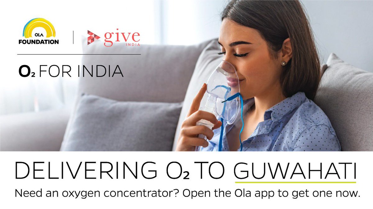 foundation_ola's tweet photo. The #O2forIndia initiative has reached Guwahati. We are now delivering oxygen concentrators to those in need in the city. In case you or someone you're helping is in need, you can get a concentrator on the Ola app. @GiveIndia https://t.co/6QMFrb6wCR