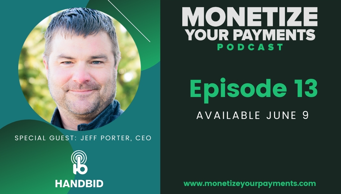 MonetizePymnts's tweet photo. Listen tomorrow to my interview with Jeff Porter, CEO &amp; Founder of @handbid.   

https://t.co/orcWvxeEQs or any of your favorite podcast apps. 

#auctionsoftware #donationsoftware #integratedpayments #monetizeyourpayments https://t.co/6LtmND3Iwn