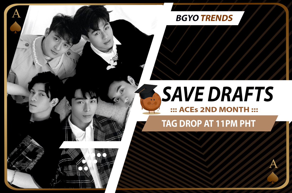 TeamACESph's tweet photo. [TWITTER PARTY ALERT]

Gising pa ba kayo, ACEs? SAVE DRAFTS for our twitter party salubong to celebrate our 2nd Monthsary as BGYO’s #ACEs! 

TAG DROP AT 11:00PM PHT ✨

#BGYO @bgyo_ph https://t.co/YassmS4Ukk