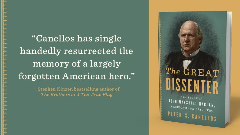 SimonBooks's tweet image. #TheGreatDissenter by @PeterCanellos is out today! @stephenkinzer calls this biography of forgotten hero John Marshall Harlan a "spectacular achievement." spr.ly/6019yKhuc