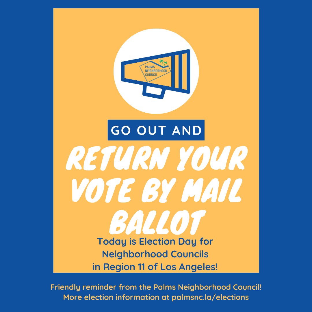 PalmsNC's tweet photo. Happy #ElectionDay #Palms!

Is your Vote-By-Mail ballot for our 6/8 #PalmsNeighborhoodCouncil #Elections still in your mailbox or pile of mail? Today's the last day to #vote, so fill out your ballot &amp; drop it off at the Post Office or Ballot Dropbox @palmsrancholapl!

#PalmsVotes https://t.co/fr3Qi6fsnq