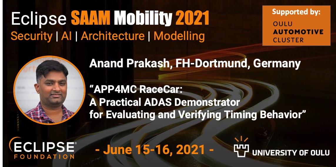 Anand Prakash will present an ADAS Demonstrator that addresses the challenges of timing analysis in highly complex heterogeneous architectures. Register today for Eclipse SAAM Mobility, June 15-16, 2021.  hubs.la/H0PKXGP0