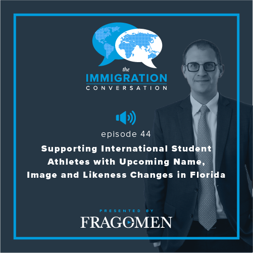 fragomen's tweet photo. In this episode of the Immigration Conversation, Fragomen’s Aaron Blumberg discusses the upcoming changes to Name, Image, and Likeness regulations both in the state of Florida and in the NCAA. Listen to the full podcast: https://t.co/v4qWroVOlu
#Fragomen #ImmigrationConversation https://t.co/LrjzYoTuCl