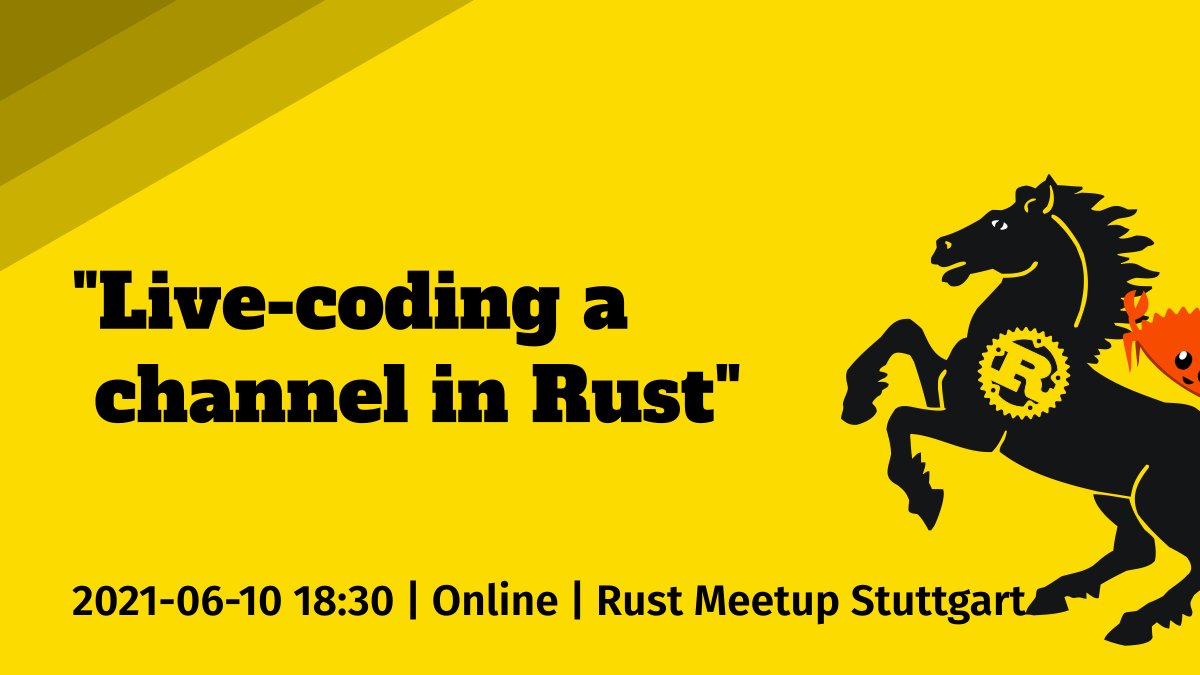 It's been a while, but we're happy to announce our next meetup talk: <a href="/timofreiberg/">timo</a> will be live-coding a channel in Rust! RSVP and details here: meetup.com/de-DE/Rust-Com…