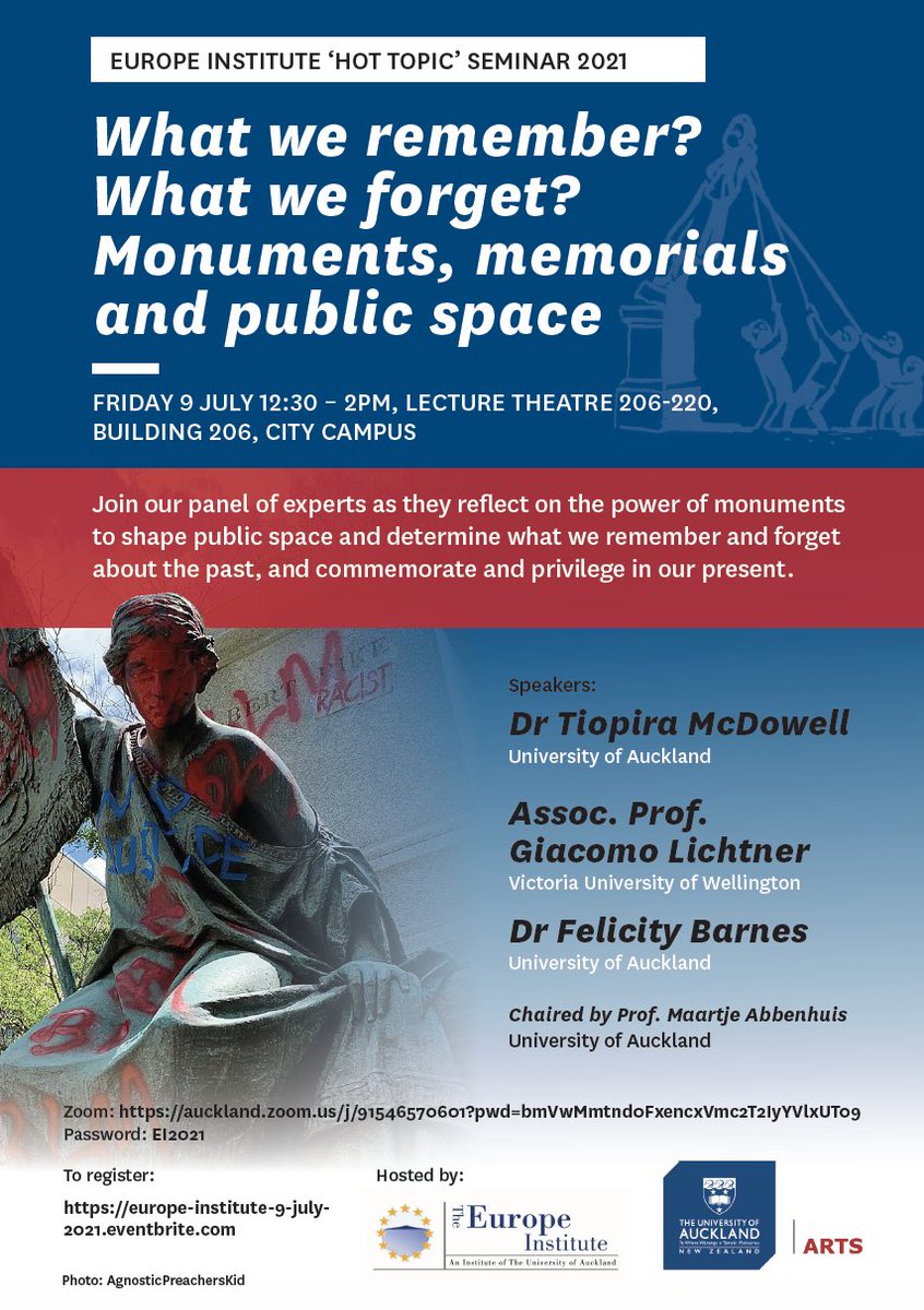 Come join us <a href="/ArtsAucklandUni/">Faculty of Arts Te Kura Tangata</a> on Friday 9 July at 12:30pm NZST to listen to a panel of historians discuss monuments, memorials and public space. eventbrite.com/e/what-we-reme…