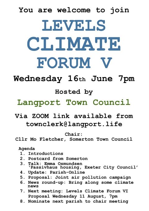 You are welcome to join the Levels Climate Forum V on Wednesday 16th June at 7 pm. Please contact Langport Town Clerk - Deborah on townclerk@langport.life for the Zoom link.
#Langport #WhereItsTo #totallylocallylangport