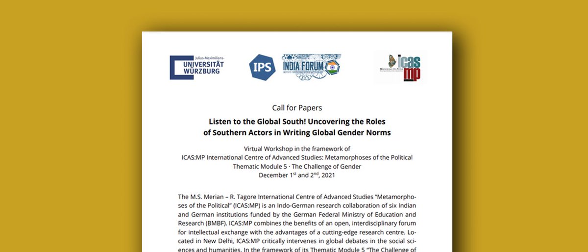 PhilippGieg's tweet photo. #CfP: Listen to the #GlobalSouth! Uncovering the Roles of Southern Actors in Writing Global #Gender #Norms

💡Please circulate &amp; send your abstract for our @icas_mp workshop, organised by Soumita Basu, @PeaceMedie, @AnjaZurn, @TimoLowinger and me

➡️https://t.co/2rjKbEibRw https://t.co/y0mB1oOCAi