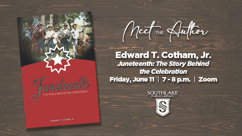 In honor of #Juneteenth, the Southlake Public Library will be hosting a Zoom event featuring prize-winning author Ed Cotham on his first scholarly book, “Juneteenth - The Story Behind the Celebration,” on Friday, June 11 at 7 p.m.
Register here zoom.us/webinar/regist…