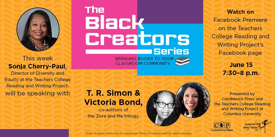 Candlewick Classroom (@candlewickclass) on Twitter photo Join us Tuesday, 6/15 for the next event in the #BlackCreatorsSeries!
Don’t miss this thoughtful, informative, and powerful conversation with <a href="/SonjaCherryPaul/">I'm on IG, Threads, and Bluesky -@sonjacherrypaul</a> and co-authors T.R. Simon & Victoria Bond.
Go to the TCRWP Facebook page to watch! ow.ly/q5JC50EMeTX Join us Tuesday, 6/15 for the next event in the #BlackCreatorsSeries!
Don’t miss this thoughtful, informative, and powerful conversation with <a href="/SonjaCherryPaul/">I'm on IG, Threads, and Bluesky -@sonjacherrypaul</a> and co-authors T.R. Simon & Victoria Bond.
Go to the TCRWP Facebook page to watch! ow.ly/q5JC50EMeTX