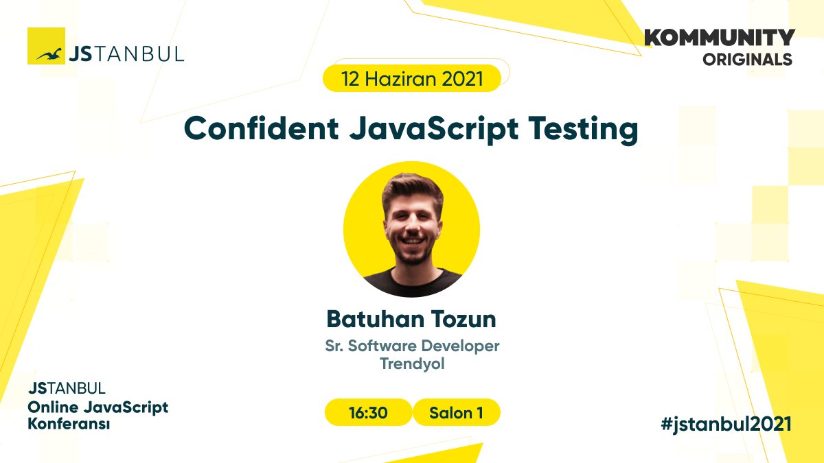 [#JSTANBUL 2021 Konuşmacıları]
Batuhan Tozun
<a href="/batuhantozun/">batuhan tozun</a>

"Confident JavaScript Testing"
12 Haziran Cumartesi
🎟  Kayıt >> kty.li/CoDCi
#jstanbul2021 #conference