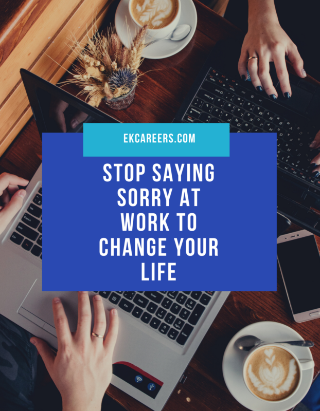 ekcareers's tweet photo. Stop Saying Sorry At Work To Change Your Life https://t.co/6wQq6OjyV1 https://t.co/kBVkOXzl23