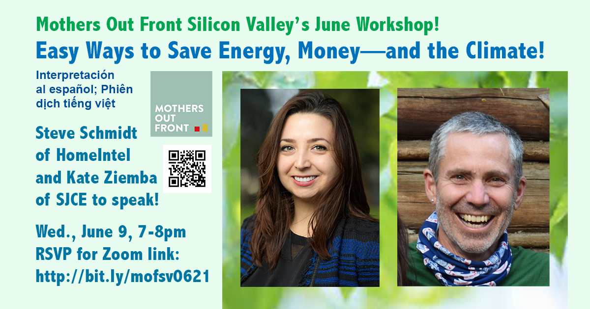 MomsOutFrontSV's tweet photo. Don't miss it! Tomorrow is our free workshop on easy ways to save energy, money--and the climate--with awesome guest speakers Kate Ziemba of @sjcleanenergy &amp; Steve Schmidt of HomeIntel. In English with Spanish &amp; Vietnamese interpretation. Sign up today! 
https://t.co/DlX92fwdLw https://t.co/owleZuSYLQ