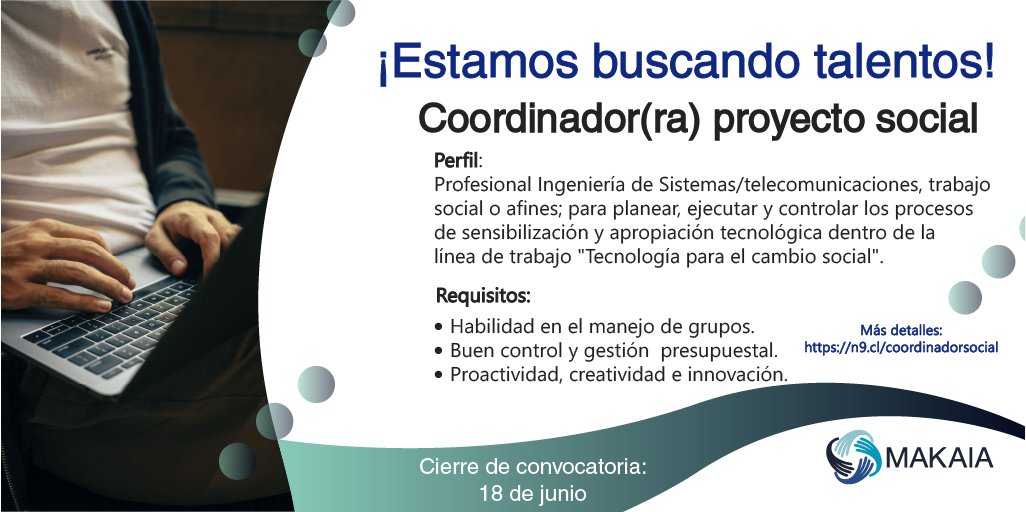 Makaiaorg's tweet photo. #TrabajoSiHay #ConvocatoriasMakaia 

#CoordinaciónProyectoSocial Para mayor información sobre esta y otras convocatorias ingresa en el siguiente link .
https://t.co/4hWE9b0GT2 https://t.co/Zsd6qsVEFF