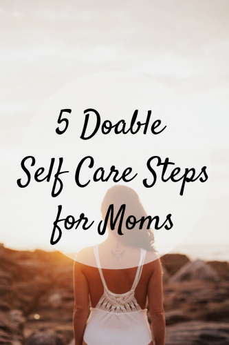 mamasmoney's tweet image. 5 Doable Self Care Steps for Moms ift.tt/3pwBJmy