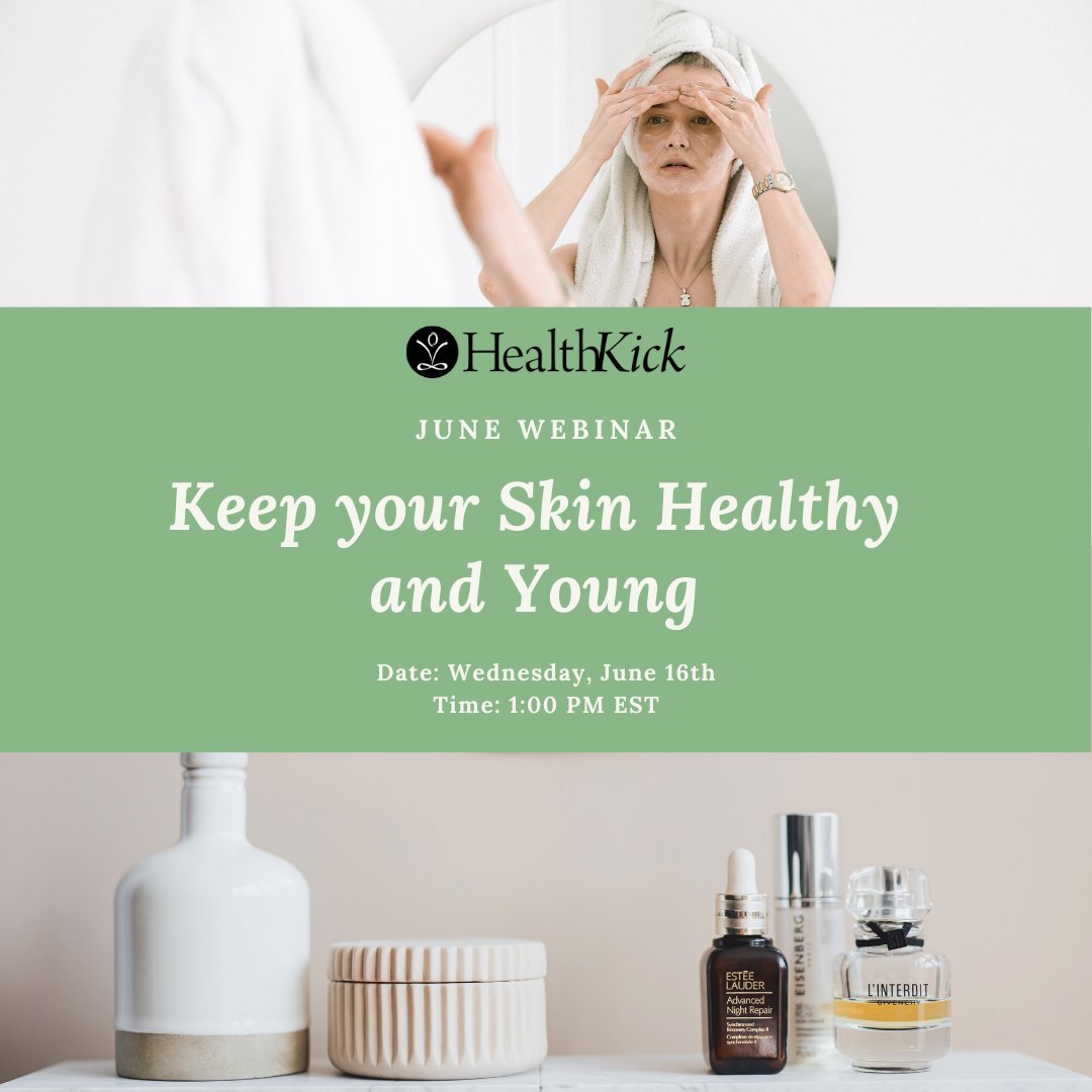 Join HealthKick for an informative webinar next week on Wednesday, June 16th with Dr. Nazanin Saedi, a board-certified dermatologist, to learn how to keep your skin healthy and youthful.

us02web.zoom.us/webinar/regist…