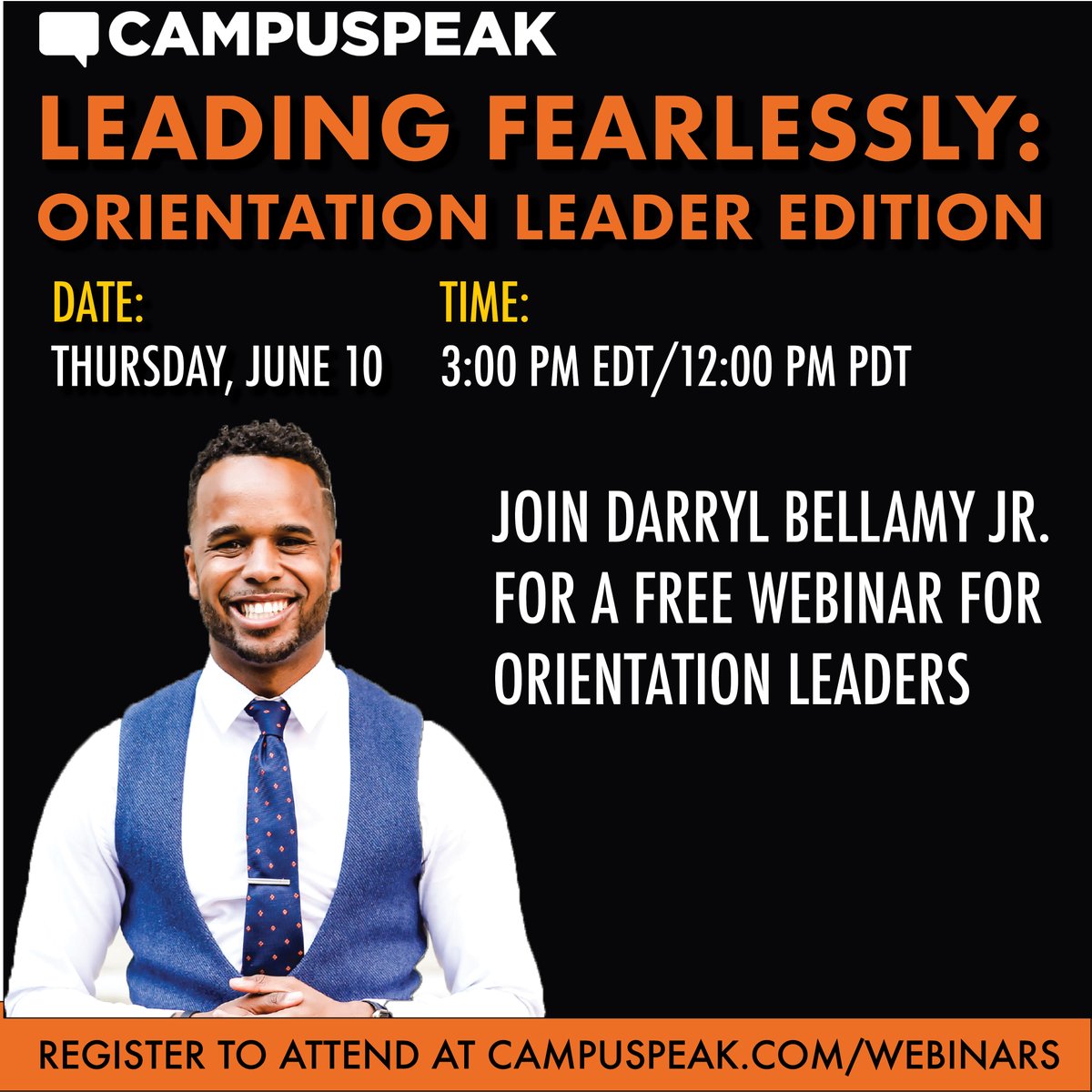 Join Darryl Bellamy Jr. for a Free Webinar, This Thursday June 10 at 3 PM ET/ 12 PM PT

Ensure your Orientation Leaders are set up to effectively impact the lives of students who will be joining your campus community this Fall!

Register Link in Bio
