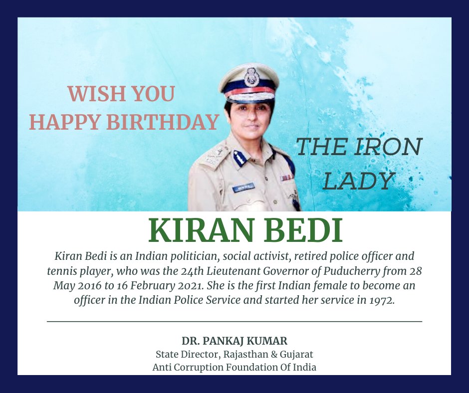 Wishing you happy Birthday 
Dr. Kiran Bedi Ji ! 