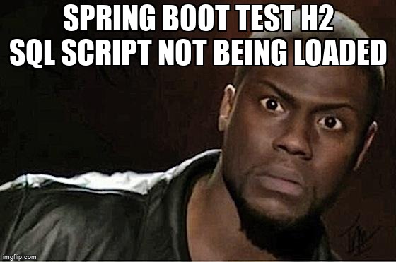 overflow_meme's tweet image. Spring boot test H2 sql script not being loaded stackoverflow.com/questions/6789… #integrationtesting #java #springboottest #h2
