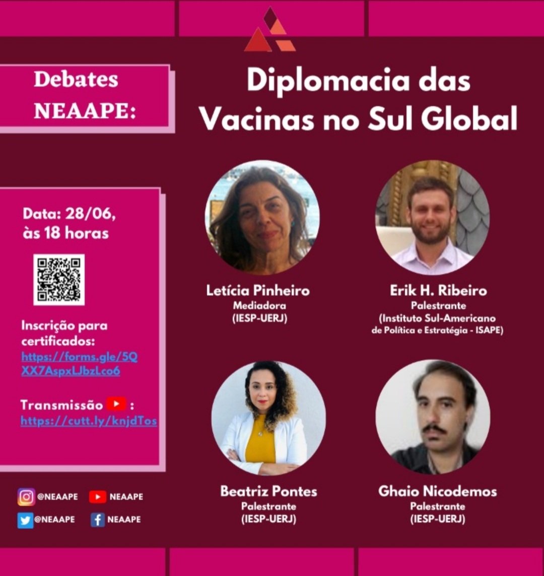 neaape's tweet photo. 🔔 Esse mês o NEAAPE lança um novo projeto, o Debates NEAAPE. O tema da primeira edição será "A Diplomacia das vacinas no Sul Global". 

▪️transmissão: https://t.co/Uk80RXmv0v 

▪️inscrição para obter certificado de presença: https://t.co/4EGIS8rrqc https://t.co/1hcPj8Whyv https://t.co/Kn8s3ZSJhD