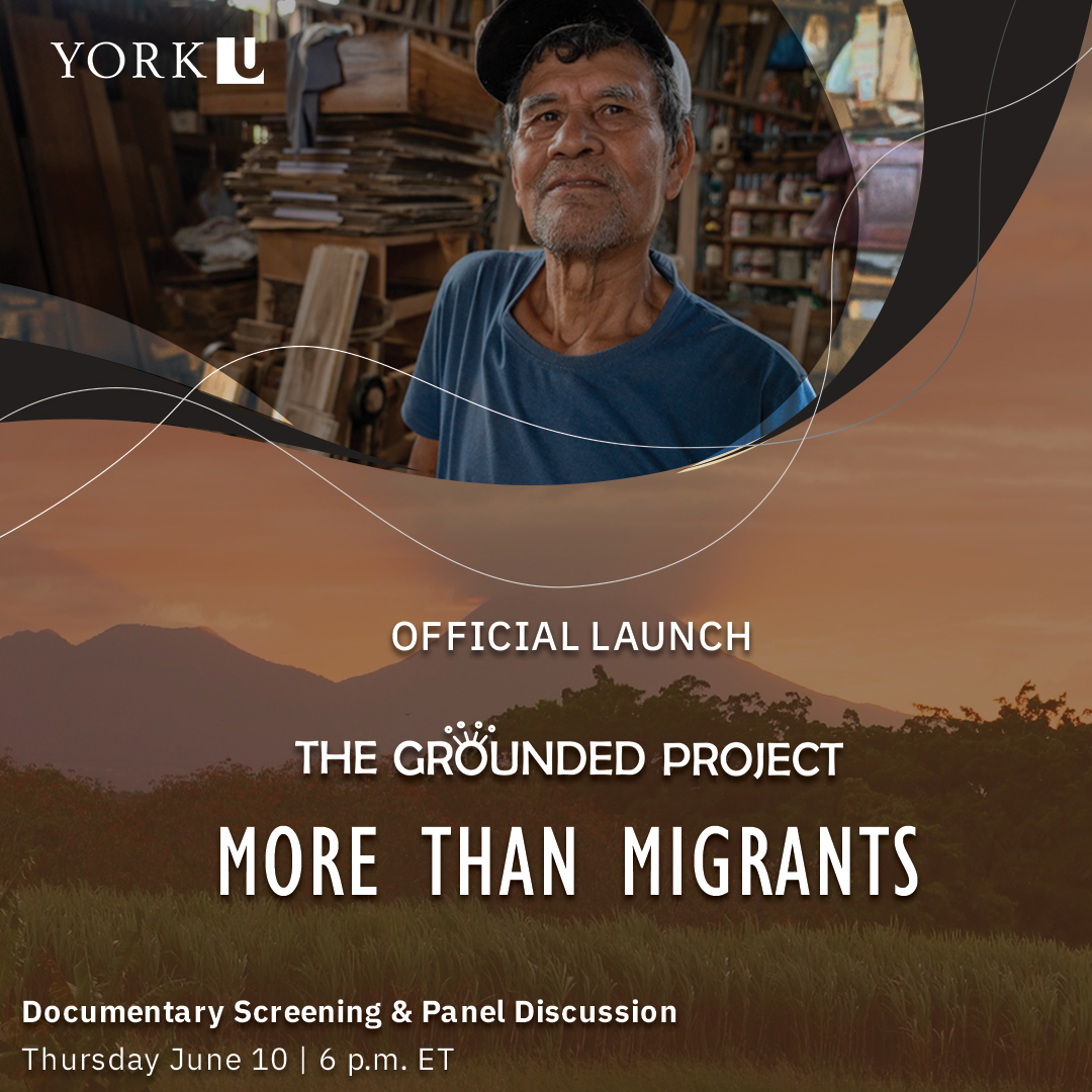 juliehard's tweet photo. The Grounded Project would like to invite you to the virtual screening of “More than Migrants” and panel discussion on social determinants of health of migrant workers on June 10, 2021, 6 pm EST #GroundedProject #migrants #YorkU  | Register here: https://t.co/Hbn0i7OUw5 https://t.co/fk3H4f1f3S
