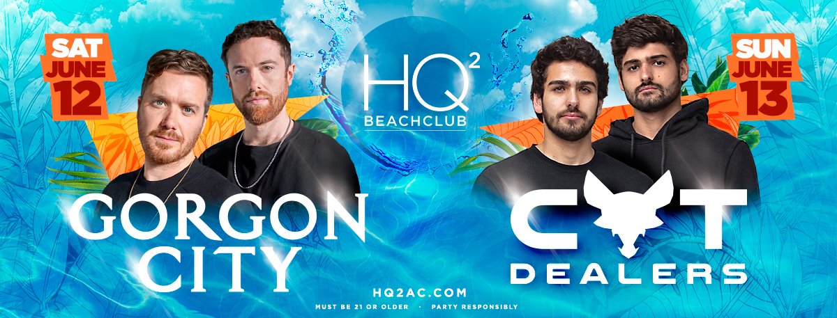 HQ2AC's tweet photo. Your weekend lineup. 🔥 Don't miss @GorgonCity &amp; @RSAMmusic this Saturday and @CatDealers on Sunday!

For tickets and reservations, visit https://t.co/dceHUMki8u or call 609.783.8001. https://t.co/r4eqSBWpGp