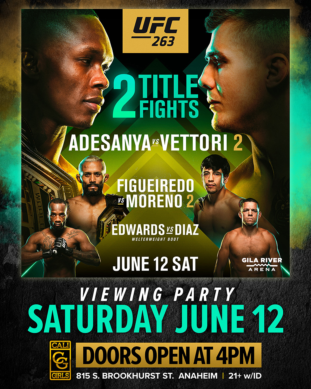 California Girls Anaheim This Saturday At Caligirlsanaheim Saturday June 12th For Ufc263 Early Arrival Is Always Recommended Adesanyavsvettori2 Oc Orangecounty Anaheim Hottestclub Nightlife 714 Ufc Fight Ufcfightnight