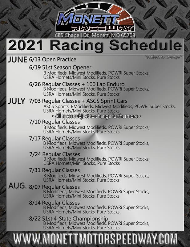 Monett Raceway 2021 Tentative Schedule MonettMotorSpeedway.myracepass.com/news/?i=93139