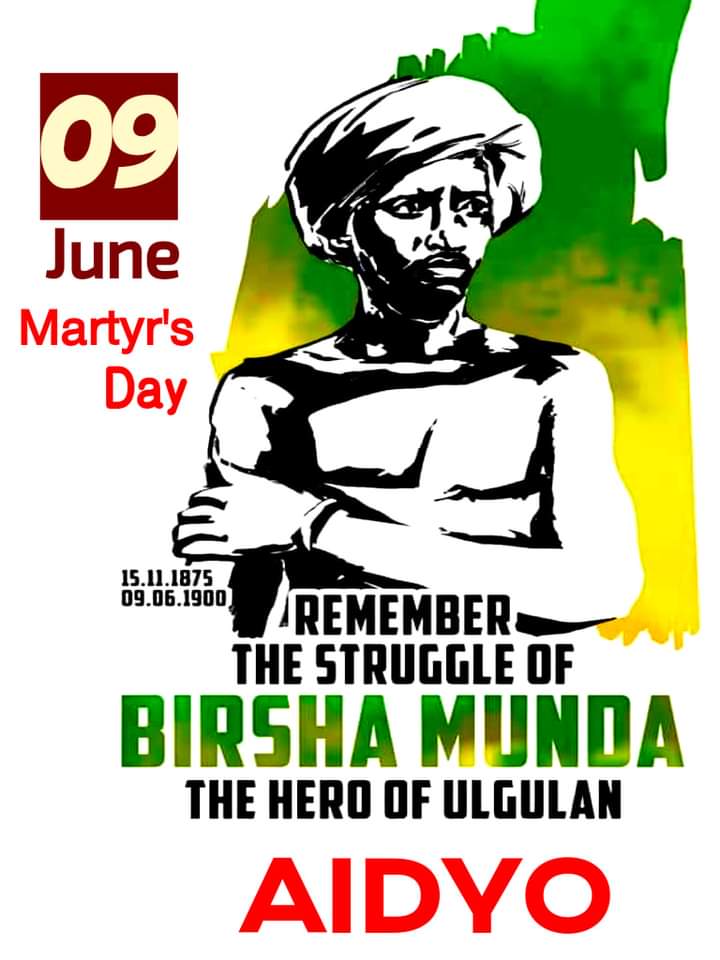 ब्रिटिश हुकूमत के खिलाफ सशस्त्र आंदोलन उलगुलान के
#महानायक_बिरसामुण्डा
#9जून_शहादतदिवस
आदिवासियों को उनके जल,जंगल,जमीन से बेदखल करना नही चलेगा।
#AIDYO