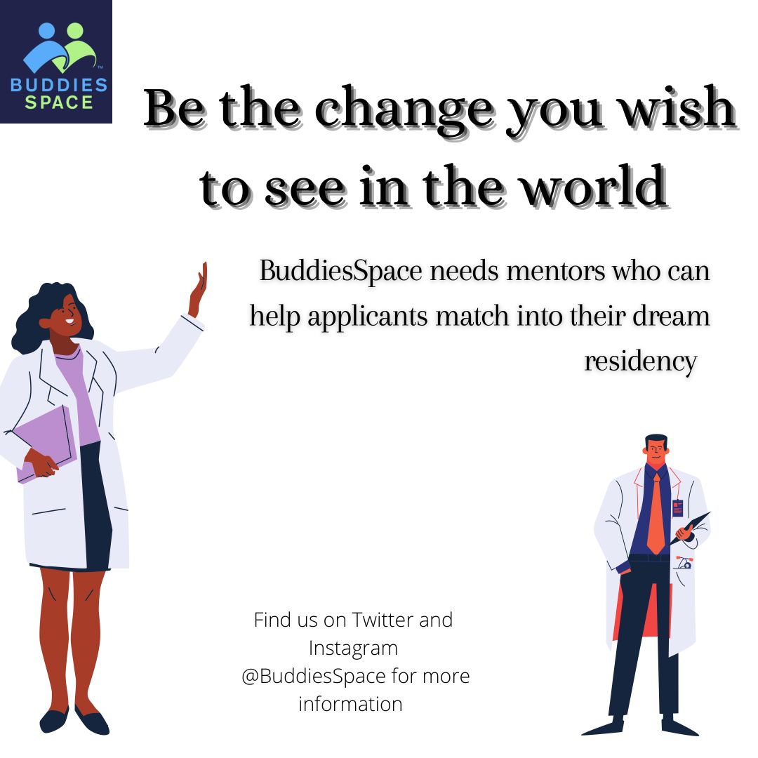 BuddiesSpace's tweet photo. Sign up to be a buddies space mentor today ! We are connecting  physicians, fellows or residents to #match2022 applicants. Listen up all #match2021 #match2020 #match2019 candidates ! 
Sign up to share your unique experiences. #medtwitter #MedTwitter #mentorship #mentors #doctors https://t.co/jw1iezY64u