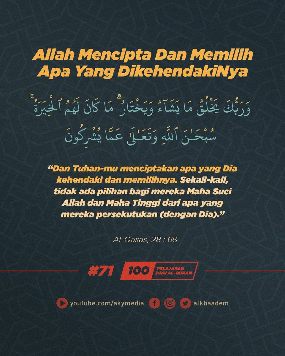 alkhaadem's tweet photo. Allah akan mencipta sahaja apa yang dikehendakinya. Dan Allah akan memilih apa sahaja yang dikehendakiNya.

#alkhaadem #servingmankind #100pelajarandarialquran #surahalqasas 

Bantu kami hasilkan lebih banyak kandungan dakwah seperti ini di https://t.co/3Jxx2zroHt https://t.co/YHLIbqGAly