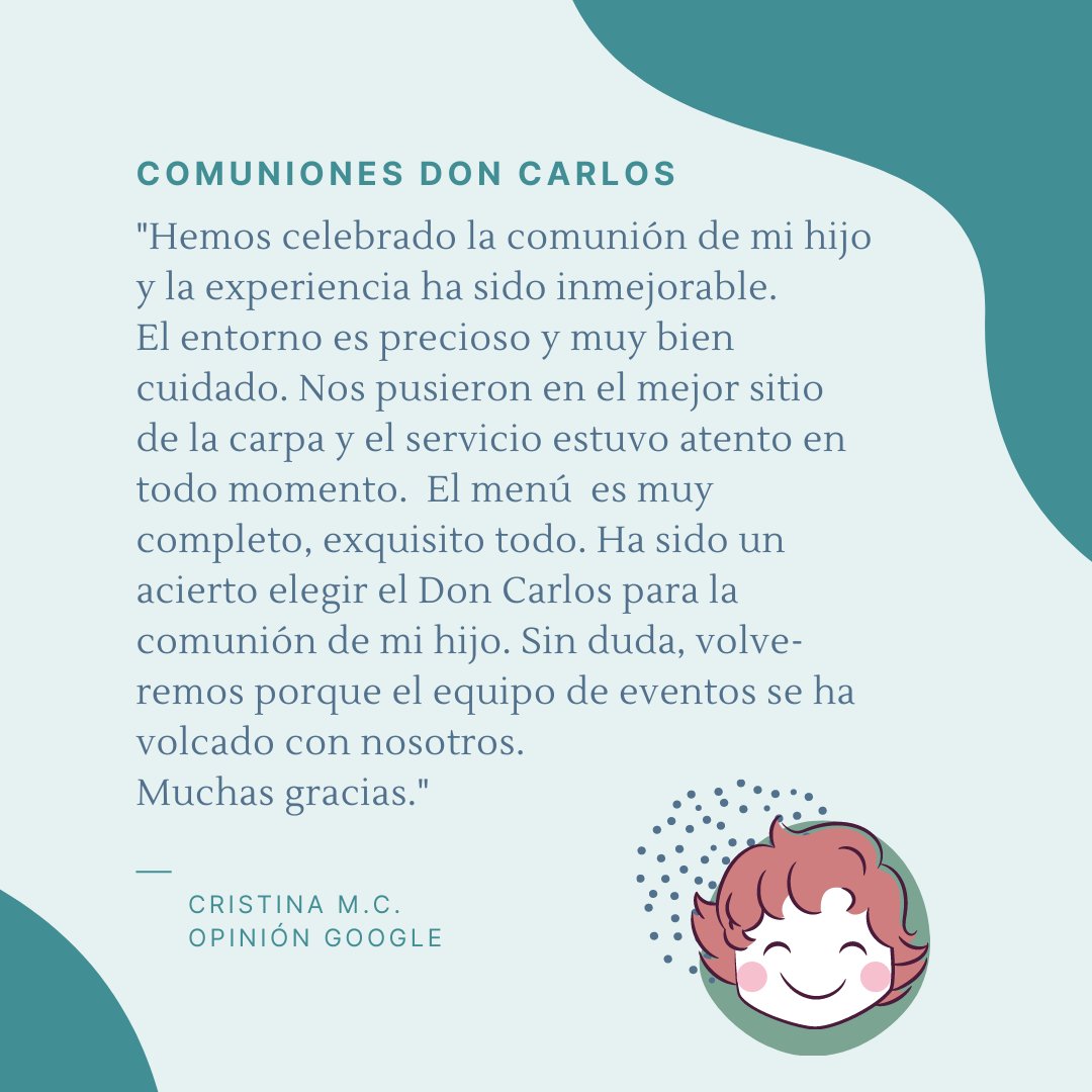 #ComunionesDonCarlos
Muchas gracias Cristina por confiar en nosotros/as.
Opiniones así nos motivan para seguir dando lo mejor de nosotros. Nos alegra saber que habéis disfrutado tanto de un día tan especial.
¡Nosotros también volveríamos a elegiros! 😉❤️

#palabrasquedejanhuella
