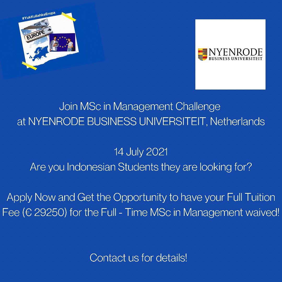 EuroHigherEdu's tweet photo. Are you talented Indonesian students&amp; interested in pursuing your MSc in Management?
NYENRODE BUSINESS UNIVERSITEIT (NBU)would like to challenge you
Join MSc in Management Challenge on 14/7/21&amp; get the opportunity to have your full tuition fee (€29250) waived! #YukKuliahkeEropa https://t.co/dcjtsD25hj